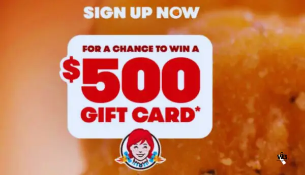 Claim your $500 Wendy's gift card now!